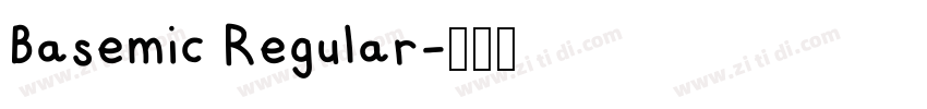 Basemic Regular字体转换 Basemic Regular字体转换
